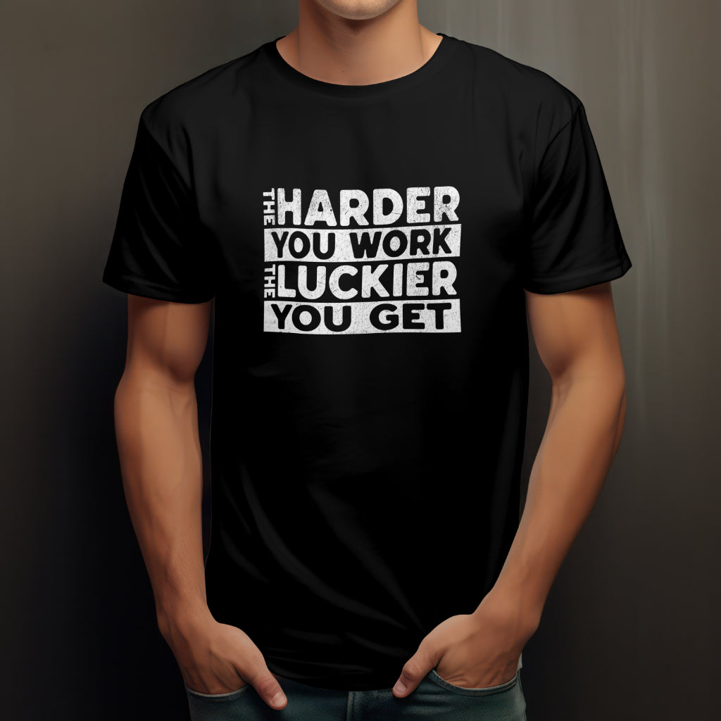 The Harder You Work The Luckier You Get - Trrenzy