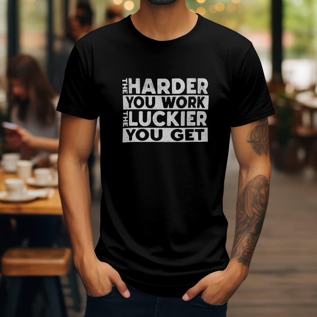 The Harder You Work The Luckier You Get - Trrenzy