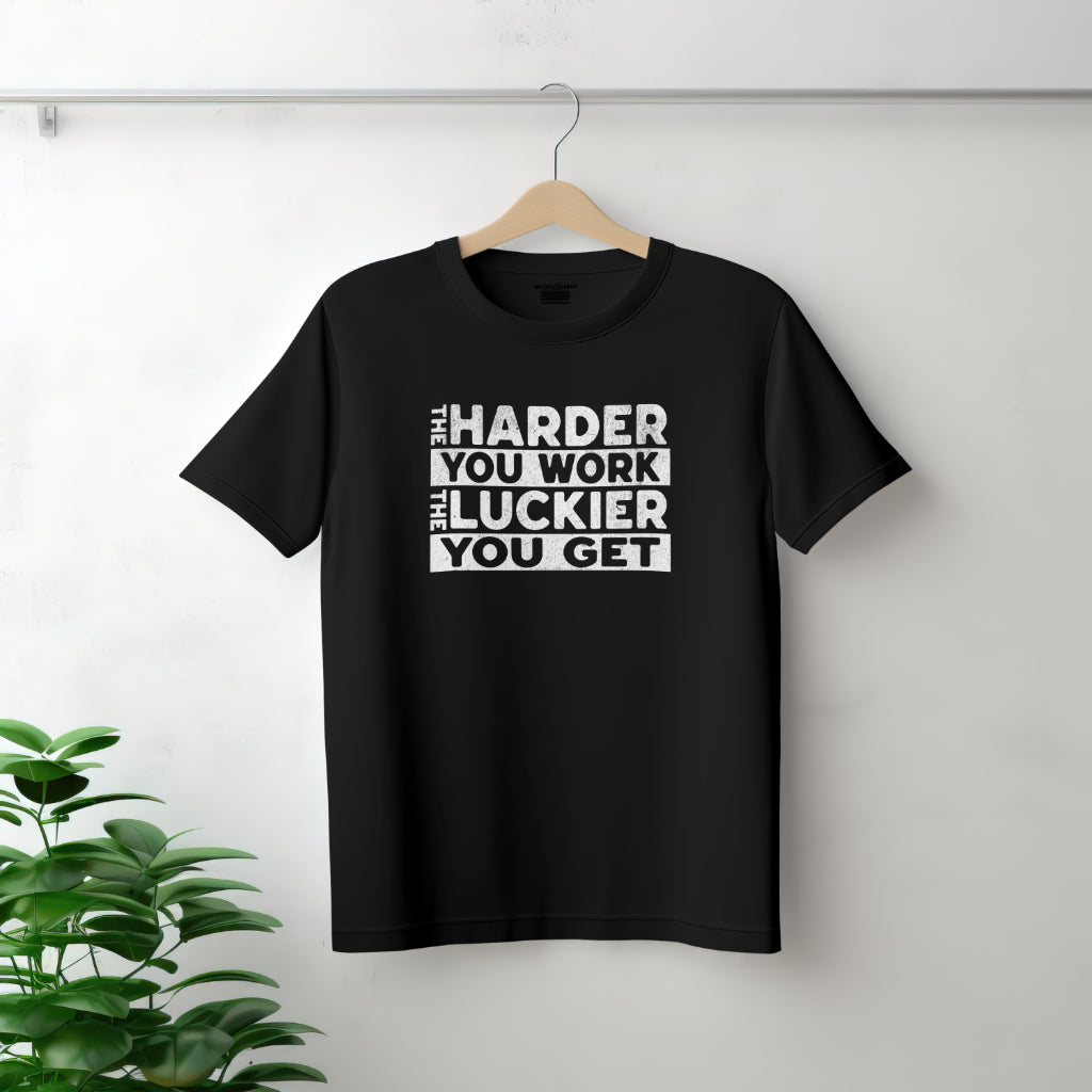 The Harder You Work The Luckier You Get - Trrenzy