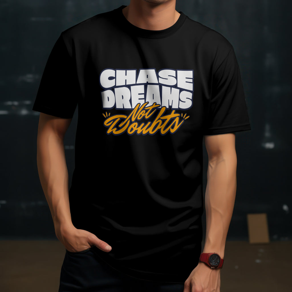 Chase Dreams Not Doubts - Trrenzy