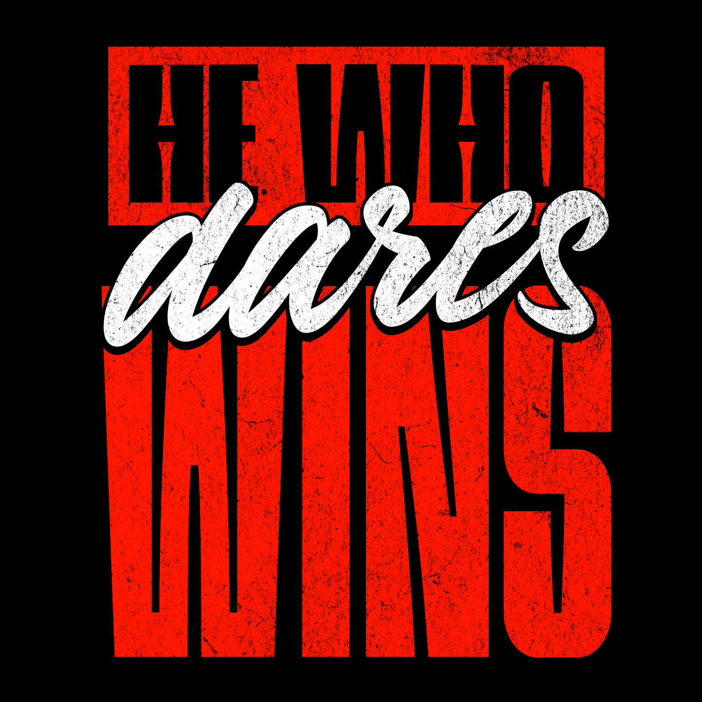 He Who Dares Wins - Trrenzy