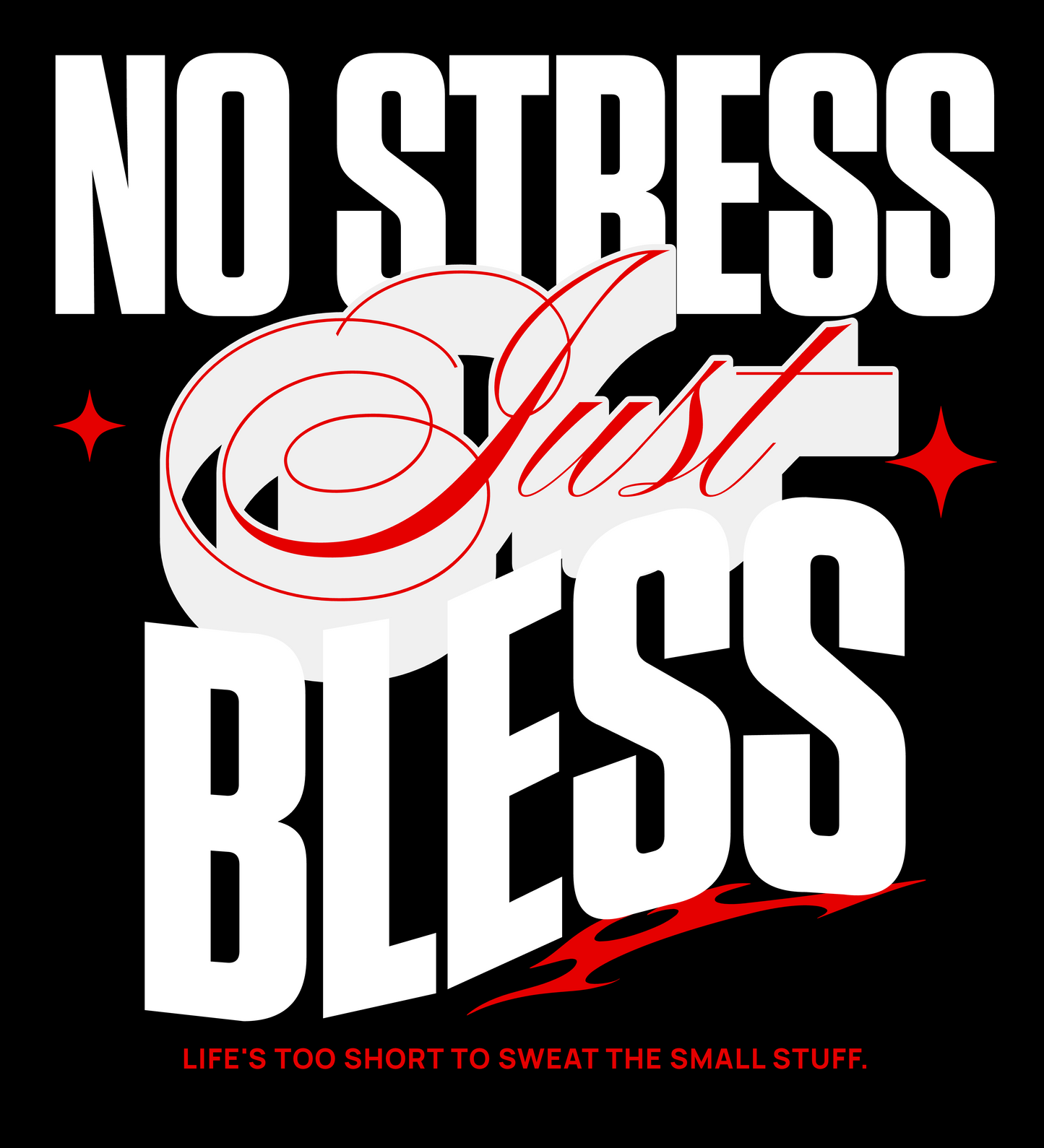 No Stress Just Bless - Trrenzy